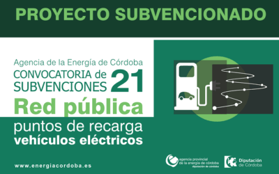 Convocatoria de subvenciones dirigida a Entidades Locales de la provincia de Córdoba para la puesta en marcha de un Plan Provincial para la creación de una red pública de puntos de recarga de vehículo eléctrico.