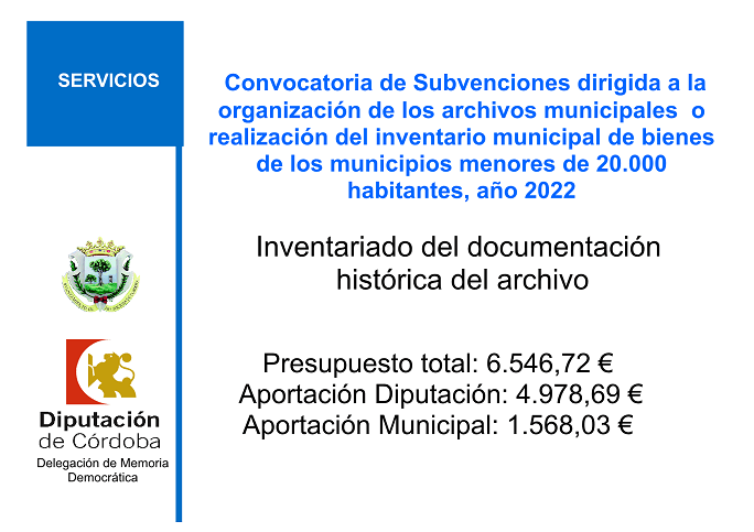 Subvenciones dirigida a la organización de los archivos municipales o realización del inventario municipal de bienes de los municipios menores de 20.000 habitantes, año 2022