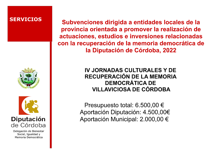 Subvenciones dirigida a entidades locales de la provincia orientada a promover la realización de actuaciones, estudios e inversiones relacionadas con la recuperación de la memoria democrática de la Diputación de Córdoba, 2022