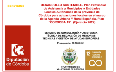 Plan Provincial de Asistencia a Municipios y Entidades Locales Autónomas de la provincia de Córdoba para actuaciones locales en el marco de la Agenda Urbana Y Rural Española. Plan “CORDOBA 15”. (Ejercicio 2022)
