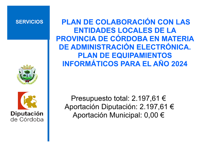 Plan Colaboración con las EELL de la Provincia de Córdoba en Administración Electróncia. Plan de equipamientos informáticos.